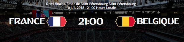 France/Belgique, 1/2 finale du Mondial 2018 le 10 juillet à 20 heures
