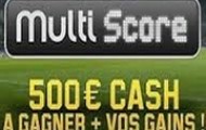 Le Multi score sur Unibet : gagnez 500 euros cash en plus de vos gains habituels