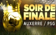 Finale de coupe de France sur Betclic : pariez en live sur Auxerre-PSG pour gagner une part des 5000€ en jeu