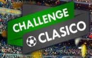 Le Challenge Foot Clasico sur Unibet : 10.000€ mis en jeu + 3 packages pour assister à un Clasico européen