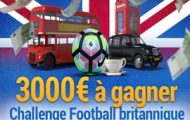 Le Challenge Foot Britannique de France-Pari.fr : 3.000€ à partager du 26 décembre au 4 janvier